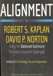 Omslag van Alignment Using the Balanced Scorecard to Create Corporate Synergies