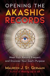 Omslag van Opening the Akashic Records Meet Your Record Keepers and Discover Your Soul's Purpose