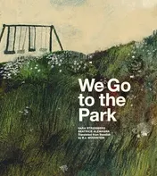 Omslag van We Go to the Park A Picture Book