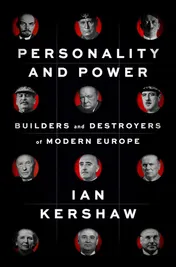 Omslag van Personality and Power Builders and Destroyers of Modern Europe