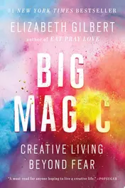 Omslag van Big Magic Creative Living Beyond Fear