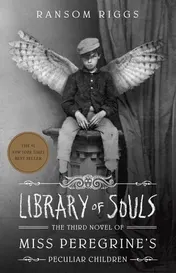 Omslag van Library of Souls The Third Novel of Miss Peregrine's Peculiar Children