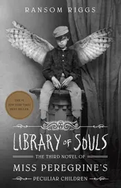 Omslag van Library of Souls The Third Novel of Miss Peregrine's Peculiar Children