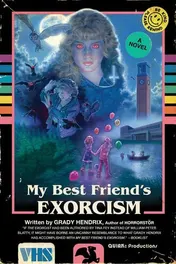 Omslag van My Best Friend's Exorcism A Novel