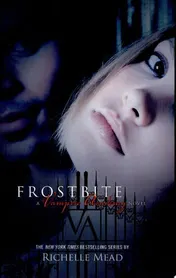Omslag van Frostbite A Vampire Academy Novel