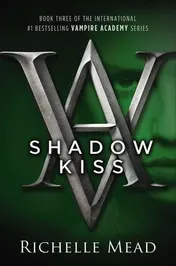Omslag van Shadow Kiss A Vampire Academy Novel
