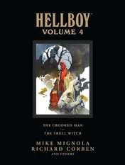 Omslag van Hellboy Library Volume 4: The Crooked Man and The Troll Witch