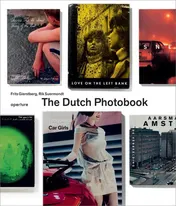 Omslag van The Dutch Photobook A Thematic Selection from 1945 Onwards