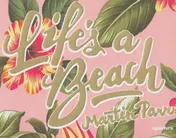 Omslag van Life's a Beach