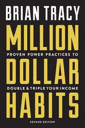 Omslag van Million Dollar Habits Proven Power Practices to Double and Triple Your Income