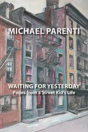 Omslag van Waiting for Yesterday Pages from a Street Kid's Life