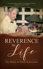 Omslag van Reverence for Life The Words of Albert Schweitzer