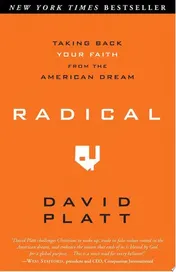 Omslag van Radical Taking Back Your Faith from the American Dream
