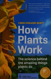 Omslag van How Plants Work The Science Behind the Amazing Things Plants Do
