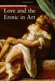 Omslag van Love and the Erotic in Art