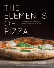 Omslag van The Elements of Pizza Unlocking the Secrets to World-Class Pies at Home [A Cookbook]