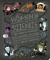 Omslag van Women in Science 50 Fearless Pioneers Who Changed the World