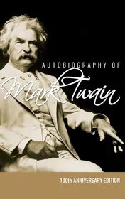 Omslag van Autobiography of Mark Twain - 100th Anniversary Edition