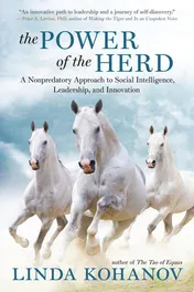 Omslag van The Power of the Herd A Nonpredatory Approach to Social Intelligence, Leadership, and Innovation