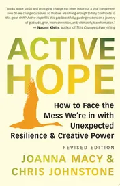 Omslag van Active Hope How to Face the Mess We're in with Unexpected Resilience and Creative Power
