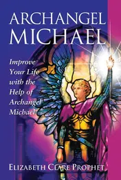 Omslag van Archangel Michael Improve Your Life with the Help of Archangel Michael