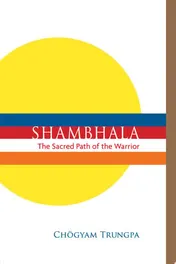 Omslag van Shambhala: The Sacred Path of the Warrior
