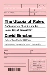Omslag van The Utopia of Rules On Technology, Stupidity, and the Secret Joys of Bureaucracy