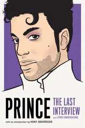 Omslag van Prince: The Last Interview and Other Conversations