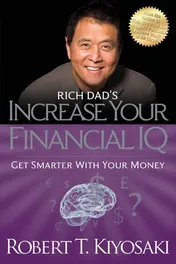 Omslag van Rich Dad's Increase Your Financial IQ Get Smarter with Your Money