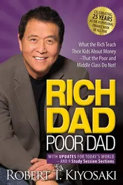 Omslag van Rich Dad Poor Dad What the Rich Teach Their Kids about Money That the Poor and Middle Class Do Not!
