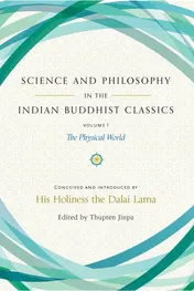 Omslag van Science and Philosophy in the Indian Buddhist Classics, Vol. 1 The Physical World