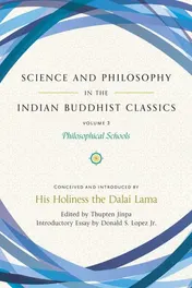 Omslag van Science and Philosophy in the Indian Buddhist Classics, Vol. 3 Philosophical Schools