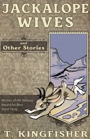 Omslag van Jackalope Wives and Other Stories