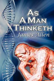 Omslag van As a Man Thinketh James Allen's Bestselling Self-Help Classic, Control Your Thoughts and Point Them Toward Success