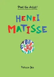 Omslag van Henri Matisse Meet the Artist