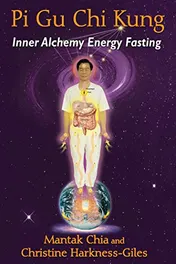 Omslag van Pi Gu Chi Kung Inner Alchemy Energy Fasting