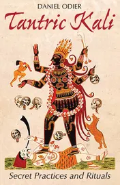 Omslag van Tantric Kali Secret Practices and Rituals