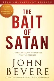 Omslag van The Bait of Satan, 20th Anniversary Edition Living Free from the Deadly Trap of Offense