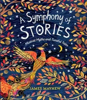 Omslag van A Symphony of Stories Musical Myths and Tuneful Tales