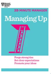 Omslag van Managing Up (20-Minute Manager Series)