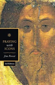 Omslag van Praying with Icons 3rd Revised Edition