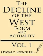 Omslag van The Decline of the West (Volume 1) Form and Actuality