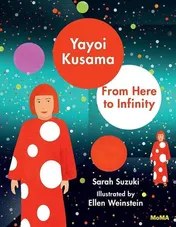 Omslag van Yayoi Kusama From Here to Infinity!