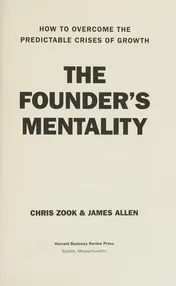 Omslag van The Founder's Mentality How to Overcome the Predictable Crises of Growth