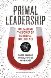 Omslag van Primal Leadership Unleashing the Power of Emotional Intelligence