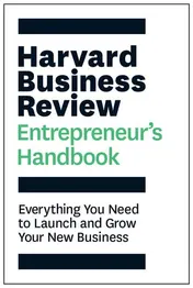 Omslag van Harvard Business Review Entrepreneur's Handbook Everything You Need to Launch and Grow Your New Business