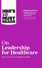 Omslag van HBR's 10 Must Reads on Leadership for Healthcare