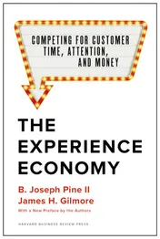 Omslag van The Experience Economy Competing for Customer Time, Attention, and Money