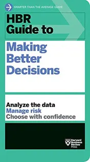 Omslag van HBR Guide to Making Better Decisions