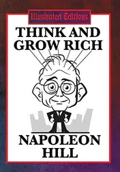 Omslag van Think and Grow Rich (Illustrated Edition)